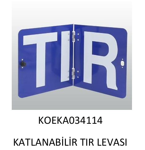 KOLUMAN KATLANABİLİR TIR LEVHASI KA034114